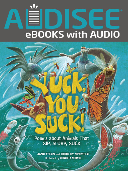 Title details for Yuck, You Suck! by Heidi E. Y. Stemple - Available